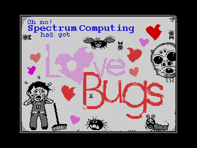 [CSSCGC] Spectrum Computing Has Got Love Bugs image, screenshot or loading screen