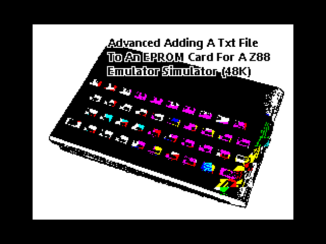 [CSSCGC] Advanced Adding A Txt File To An Eprom Card For A Z88 Emulator Simulator image, screenshot or loading screen